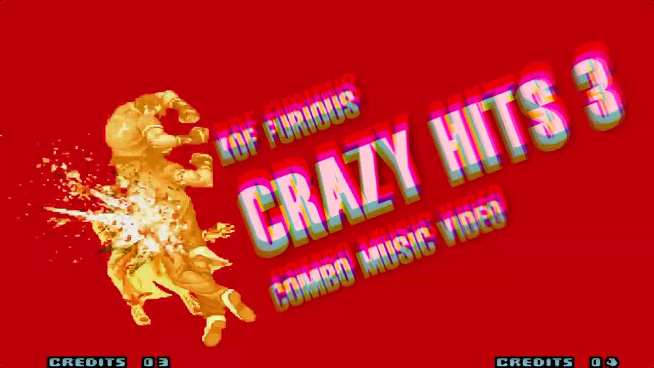 KOF FURIOUS - CRAZY HITS 3