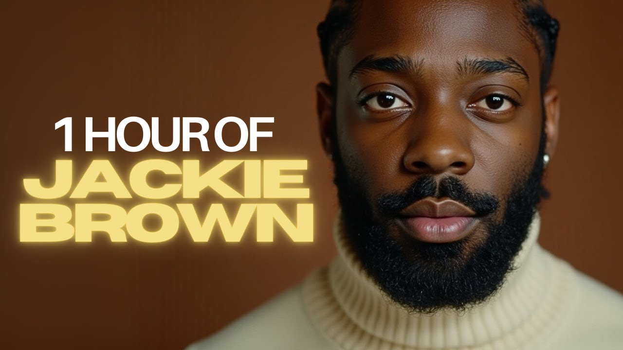 1 hour of jackie brown (loop) - brent faiyaz