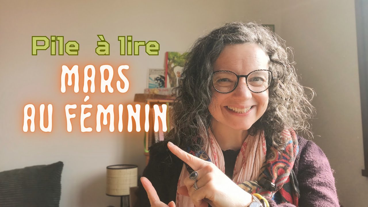 📚⭐Pile à lire, Mars au féminin 