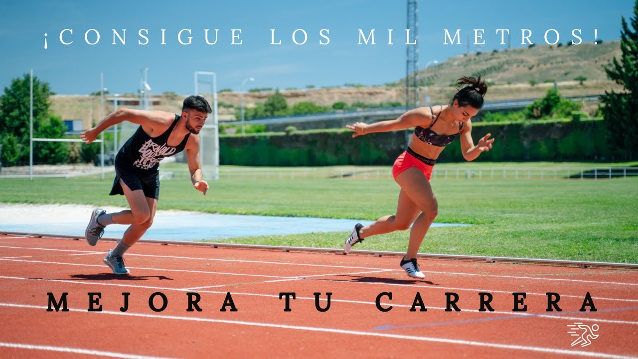 ENTRENAMIENTO PARA MEJORAR LOS 1000 METROS * RUN *
