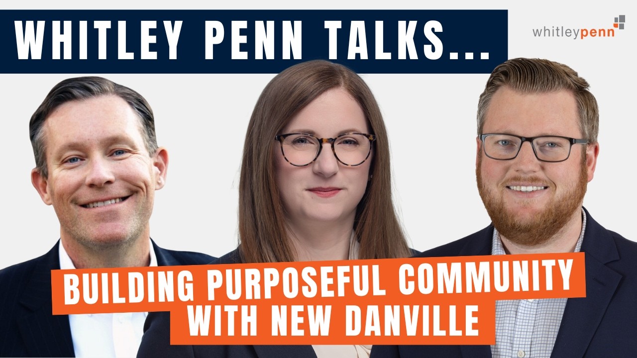 Whitley Penn Talks: Building Purposeful Community with New Danville
