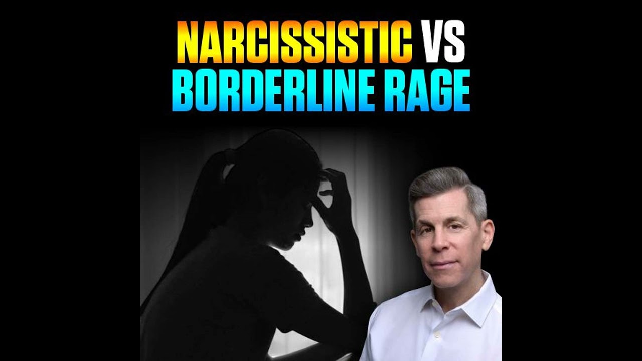 Narcissistic vs. Borderline Rage: What’s the Real Difference? | Epi 127