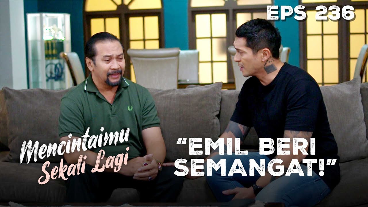 CERAI BUKAN SOLUSI! Emil Yakinkan Aditya Untuk Bertahan | MENCINTAIMU SEKALI LAGI | Eps 236 Part 2