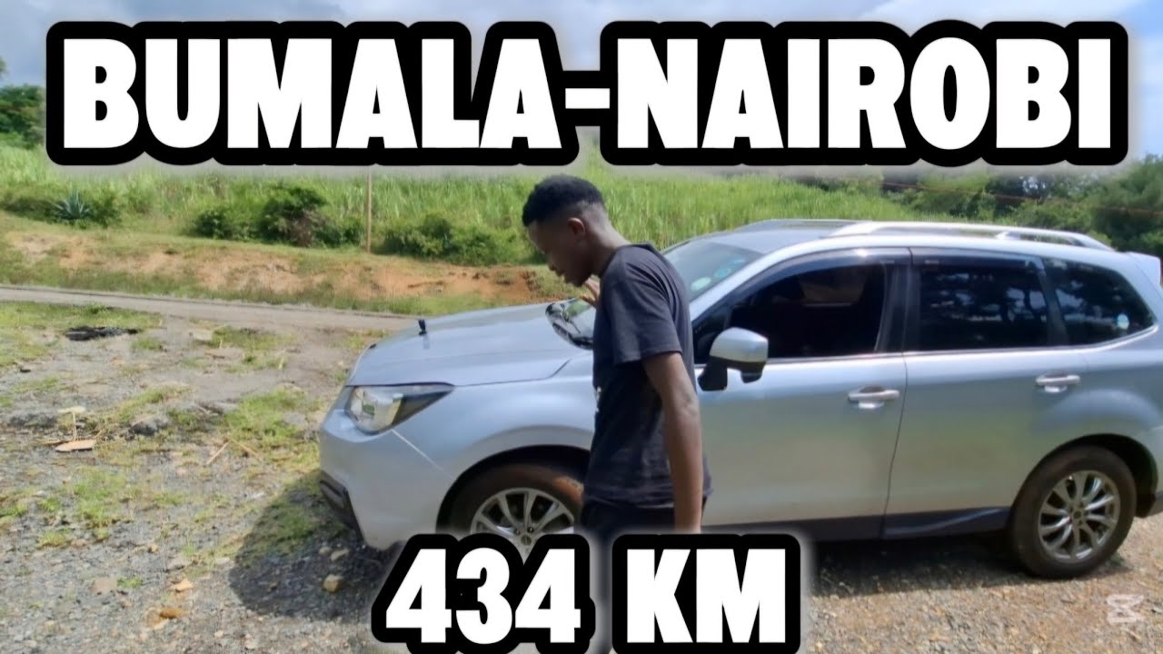 I DROVE 434 KM  FROM BUMALA TO NAIROBI USING A SUBARU FORESTER