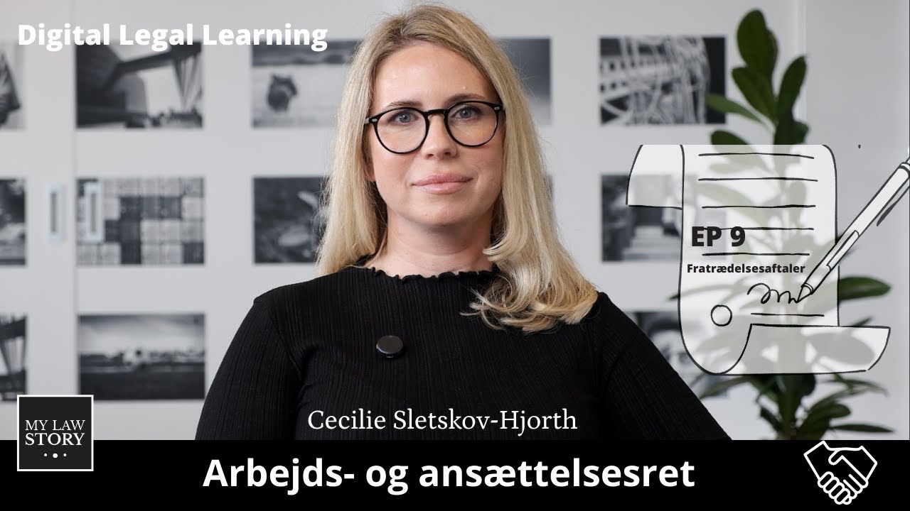 Episode 9 - Fratrædelsesaftaler  | Arbejdsret | Digital Legal Learning