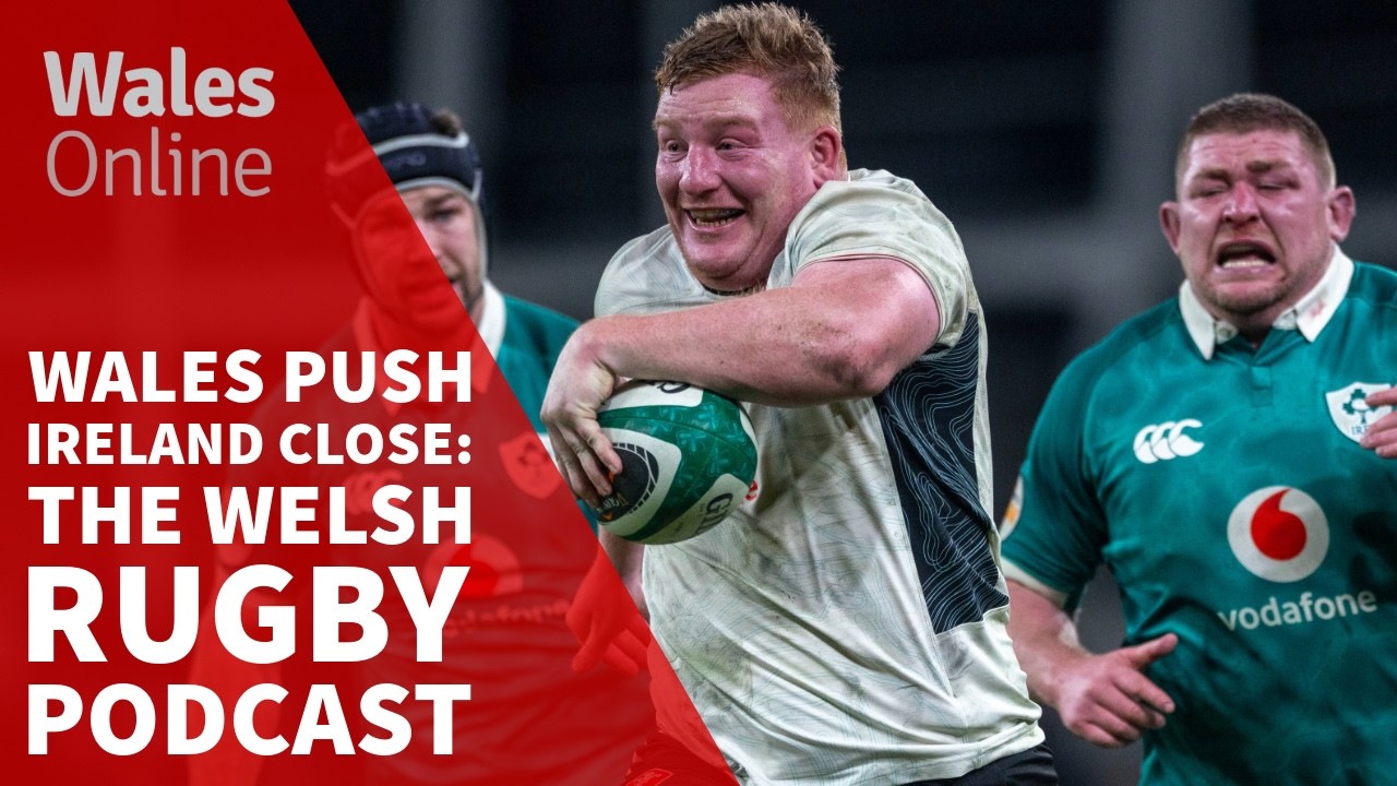 Rhys Carre's heroics and a look ahead to Italy 🇮🇹 The Welsh Rugby Podcast