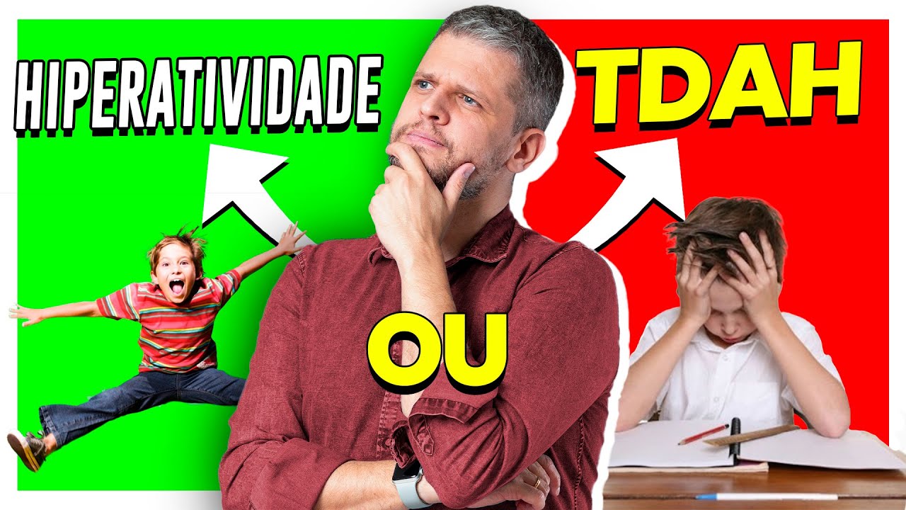 Hiperatividade x TDAH na Inf&acirc;ncia: Como Identificar as Diferen&ccedil;as?