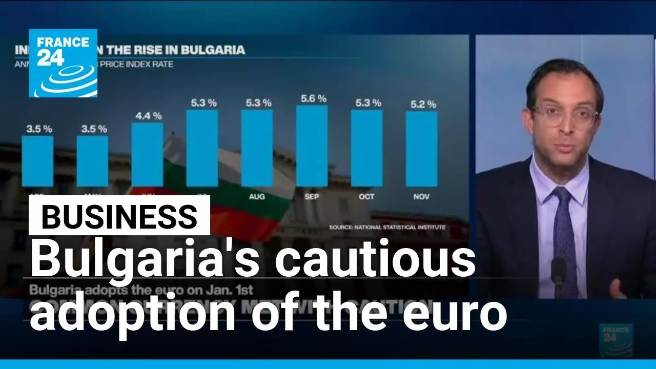 Bulgaria bids farewell to lev currency, awaits euro adoption amid inflation concerns &bull; FRANCE 24