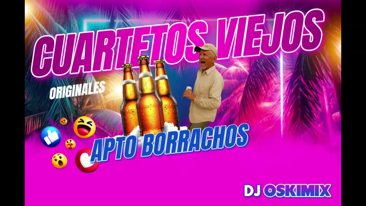 CUARTETOS VIEJOS-Dj Oskimix