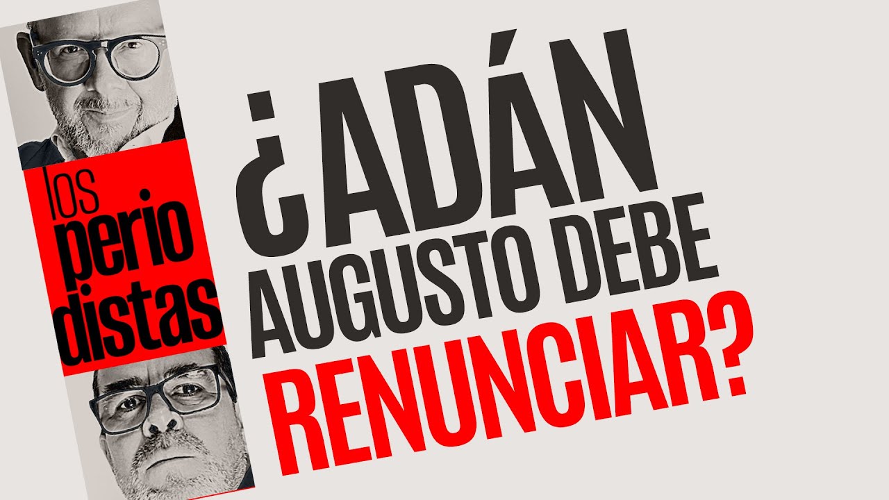 #Análisis ¬ ¿Adán Augusto debe renunciar?