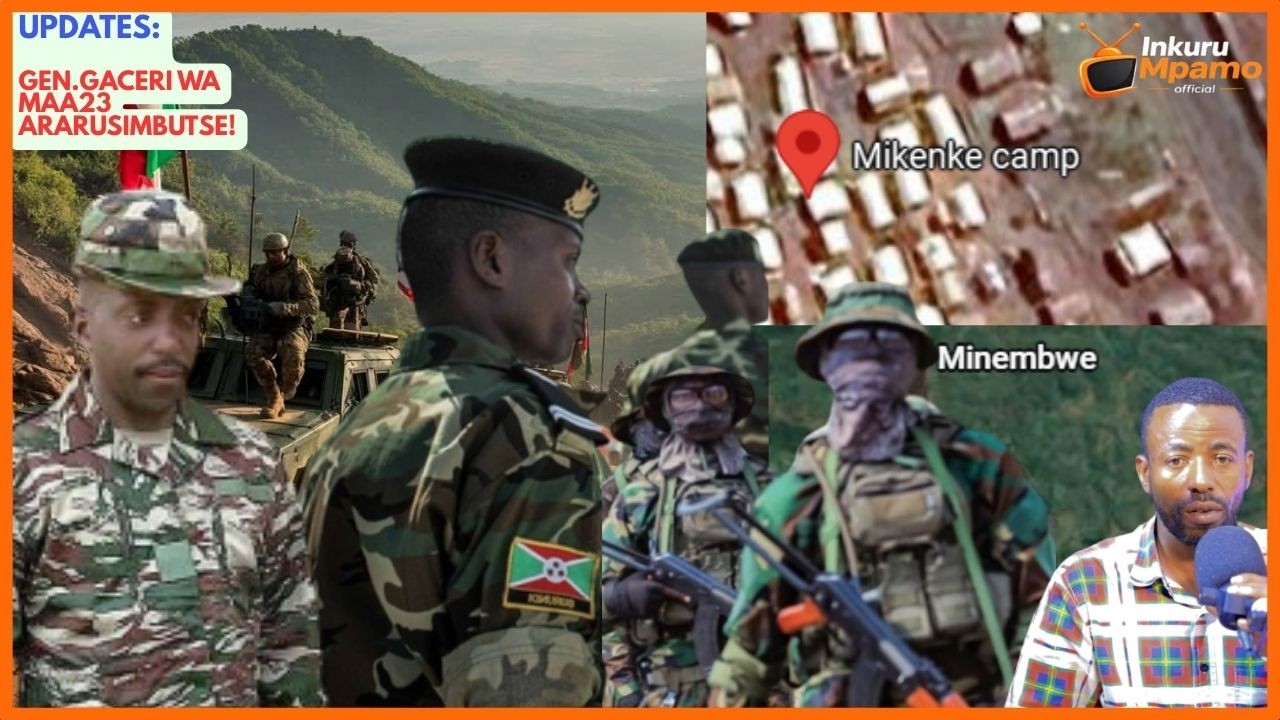 Uko ubutasi bwa MAA23  burokoye Gen Gaceri,Mikenge na Gakenge Abarundi bahuye nibyago