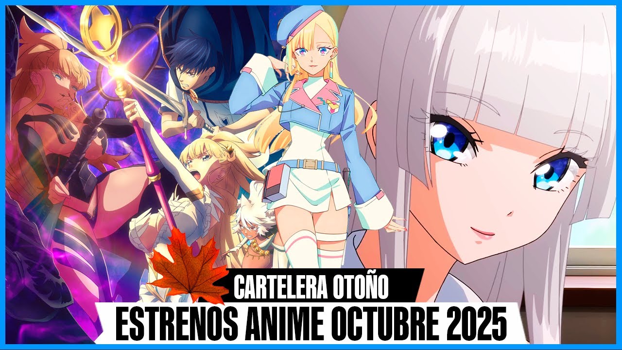 ESTRENOS ANIME OCTUBRE 2025 - CARTELERA ANIME OTOÑO