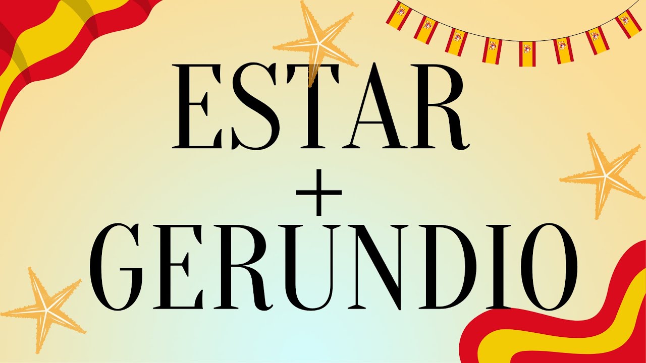 Konstrukcja ESTAR + GERUNDIO hiszpański