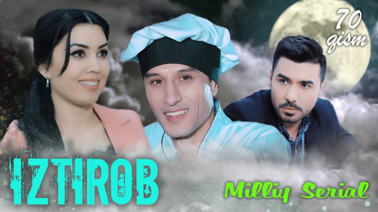 Iztirob (O'zbek serial) I Изтироб (Ўзбек сериал) 70 - Qism