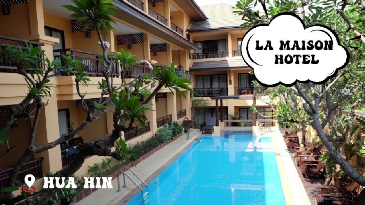 La Maison Hotel Hua Hin || Budget Hotel in Hua Hin