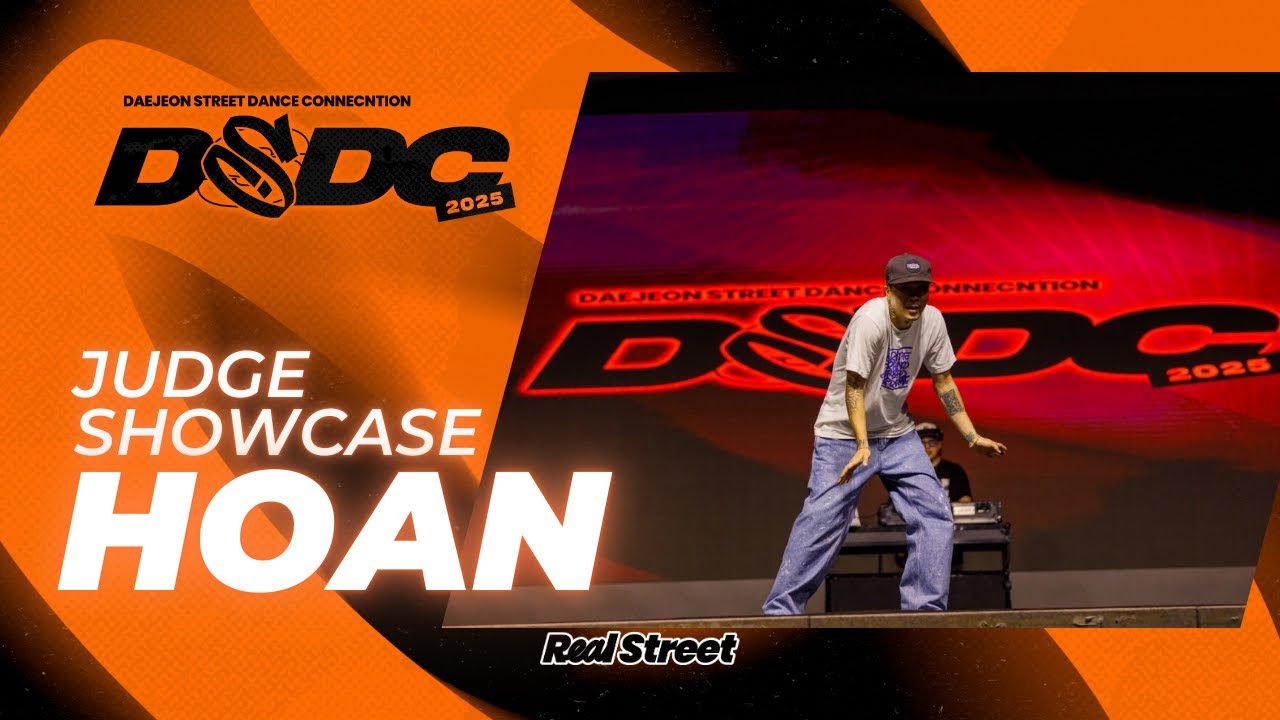 Hoan | Judge Showcase #3 | 2025 DSDC | Daejeon Street Dance Connection | 대전문화재단