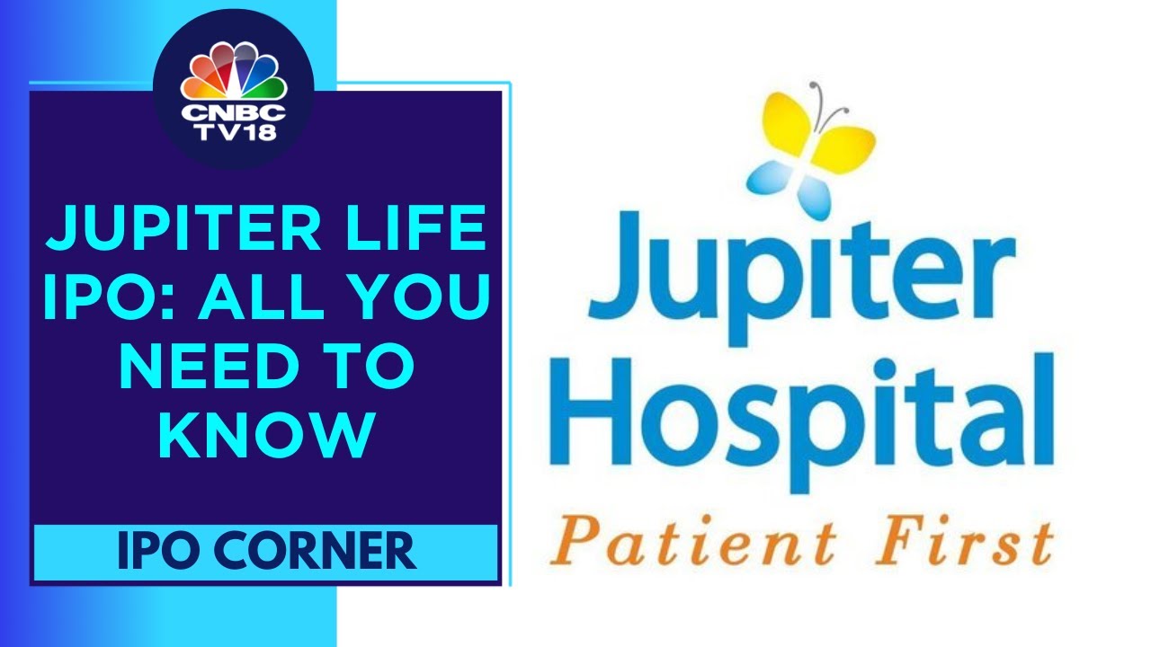Открытие IPO Jupiter Life Line Hospitals на сумму 542 крор рупий для подписки | CNBC TV18