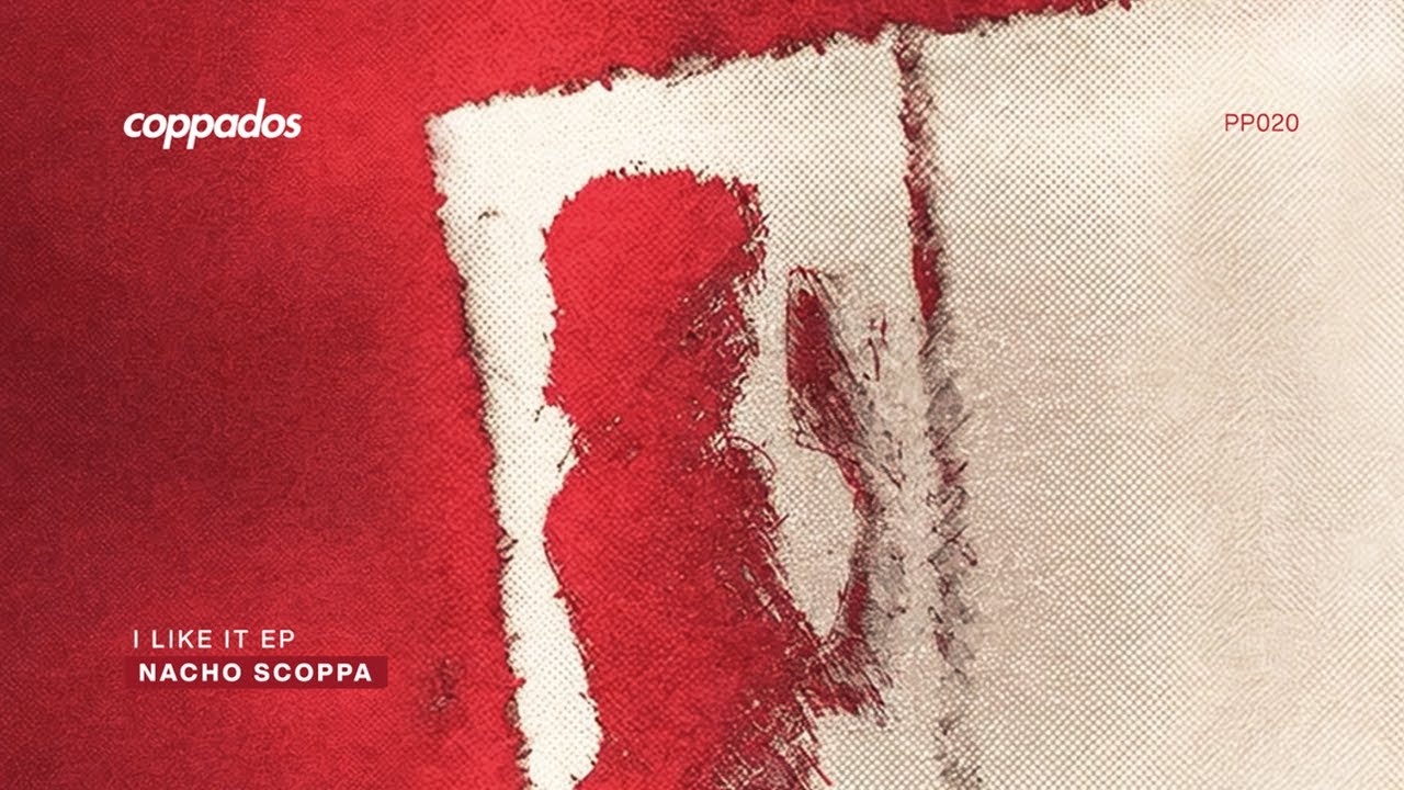 Nacho Scoppa - I Like It (Original Mix)