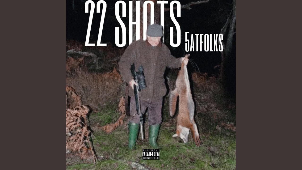 22 Shots