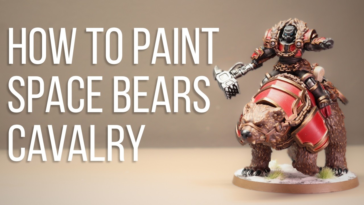 Paint Your First SPACE BEARS Cavalry