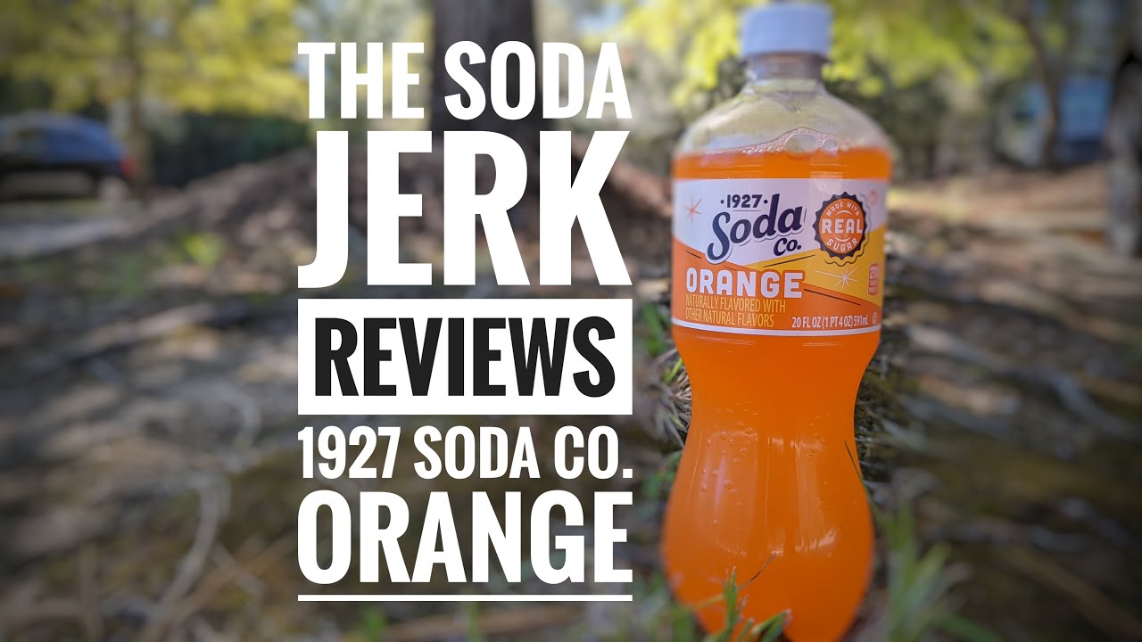 1927 Soda Co.  Orange: Review