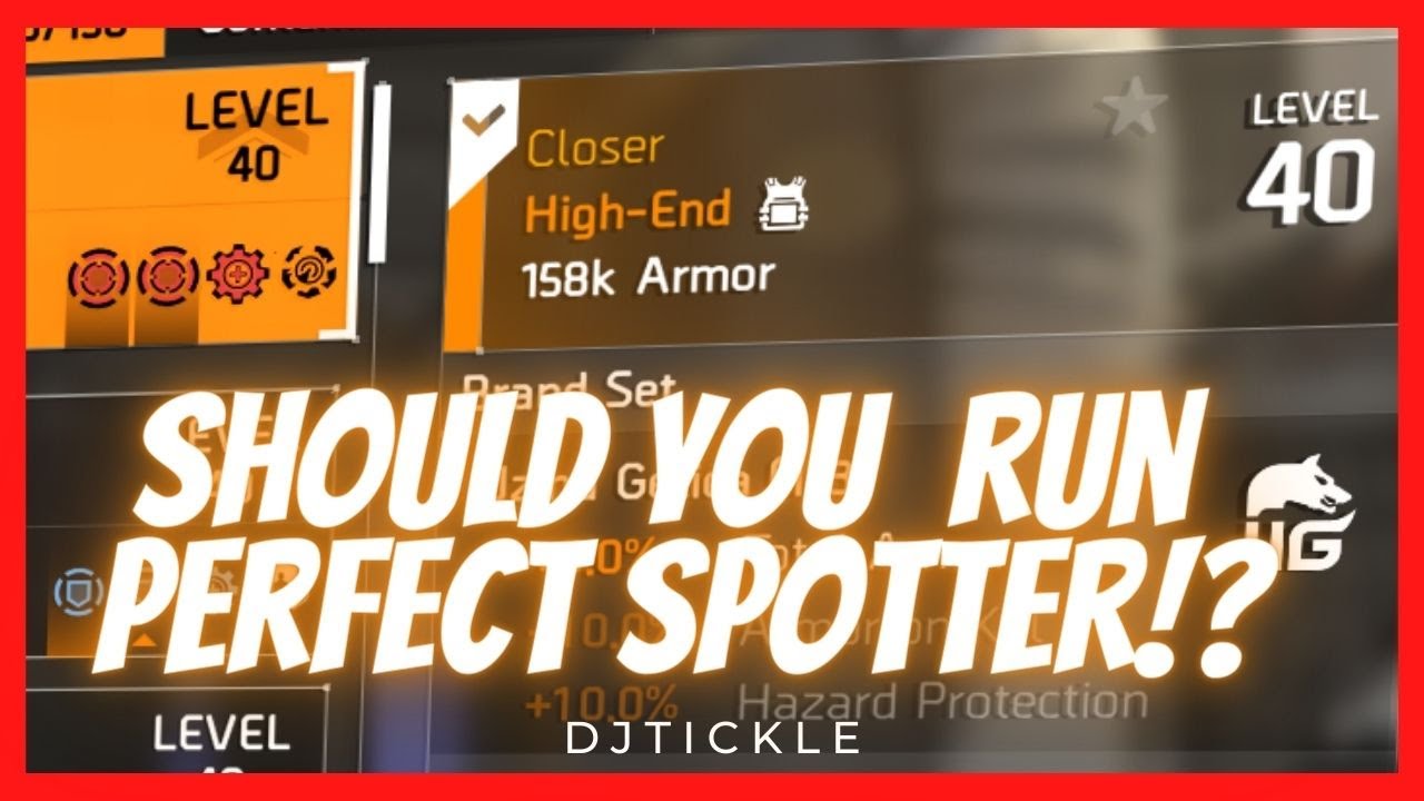 SHOULD YOU RUN PERFECT SPOTTER?! BUILD VIDEO! THE DIVISION 2