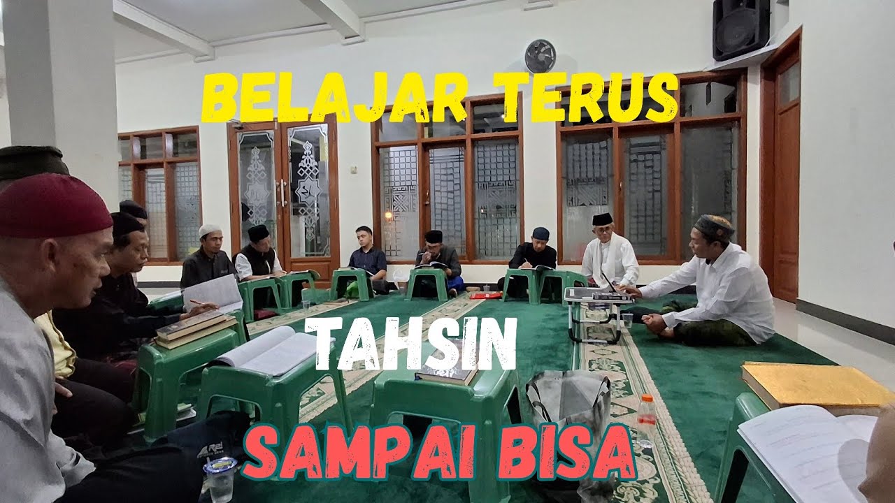 Belajar sampai ajal menjemput. Tahsin