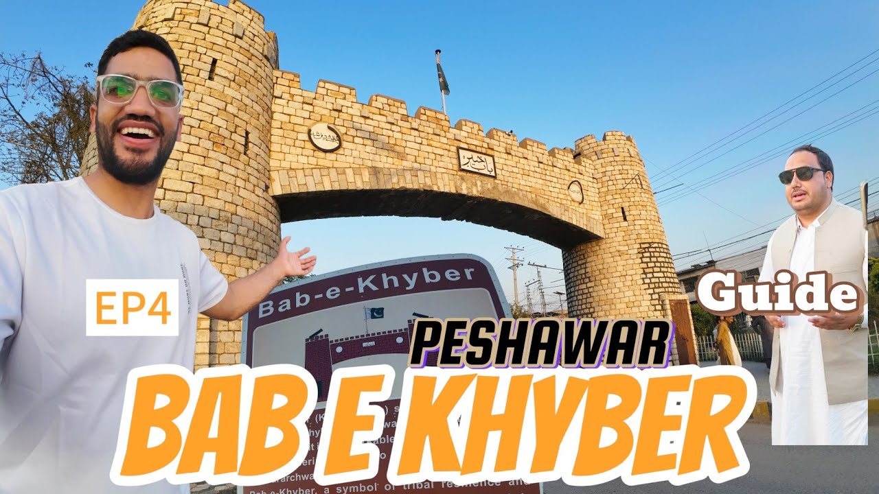 Exploring Bab-e-Khyber | Gateway to the Khyber Pass | Explore Peshawar 🇵🇰 | Peshawar history & love