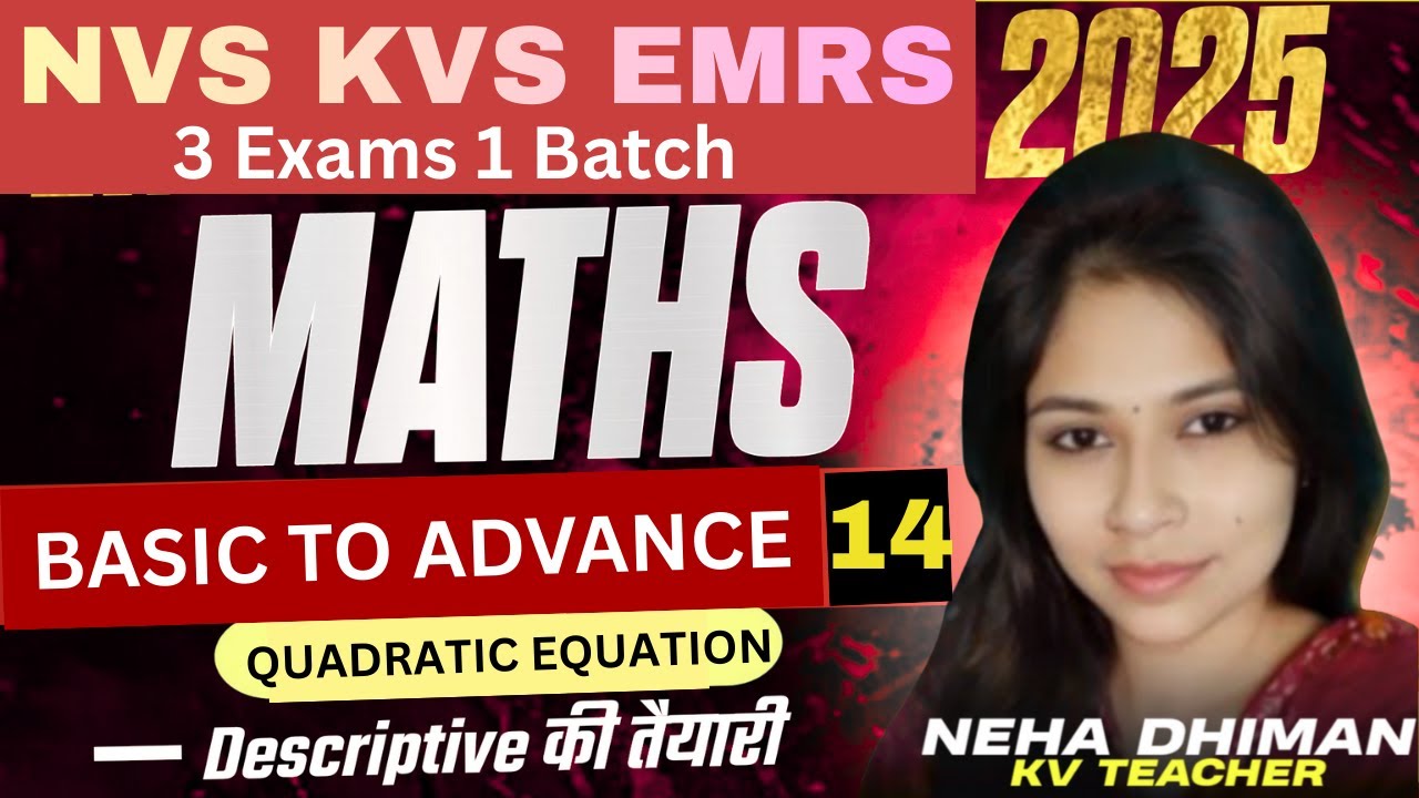 QUADRATIC EQUATION | NVS | KVS | EMRS | UPTGT | BPSC  | TGT MATHS  Class 14   | All State TGT