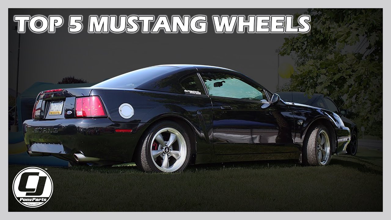 Top 5 Mustang Wheels