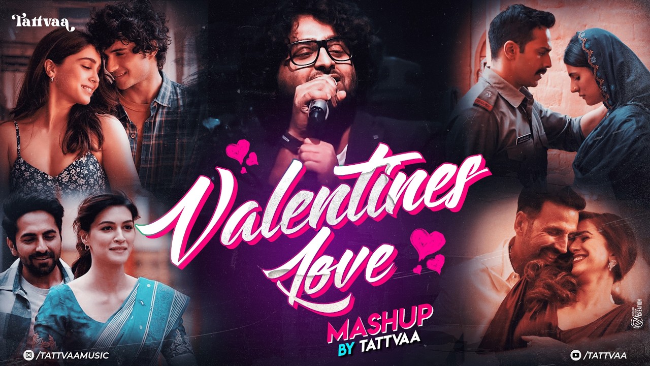 Valentine Week Love Songs Mashup 2026 Jukebox | Romantic Hindi Song Nonstop | TATTVAA | Arijit Singh