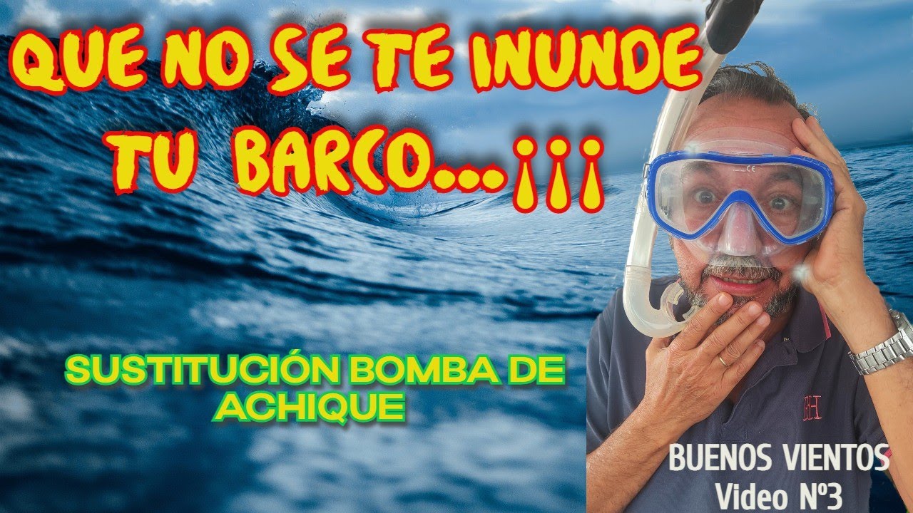 Sustituir BOMBA DE ACHIQUE de SENTINA