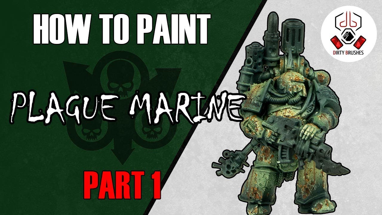 How to paint: Death Guard Plague Marine - Part 1