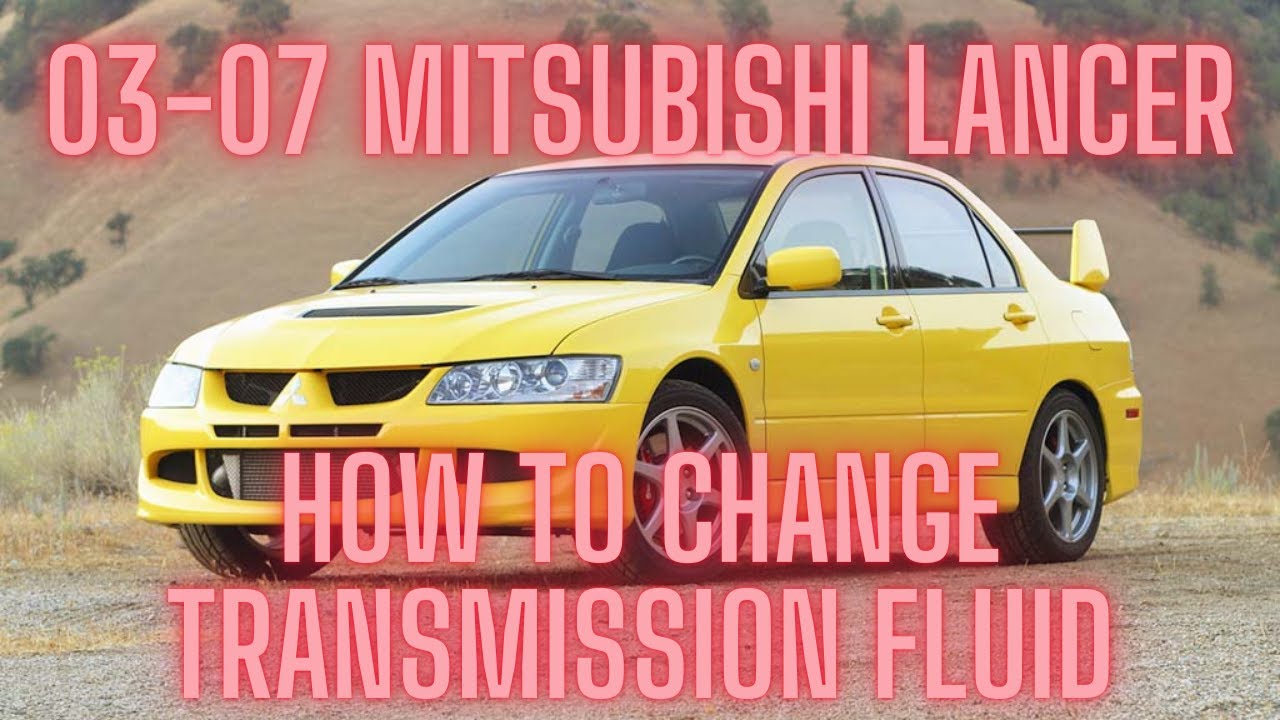 Replace trans fluid Mitsubishi Lancer 03-07