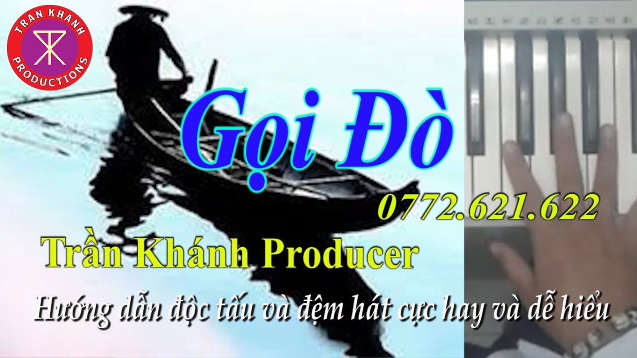 Gọi Đò - Hướng Dẫn ORGAN  | Trần Khánh