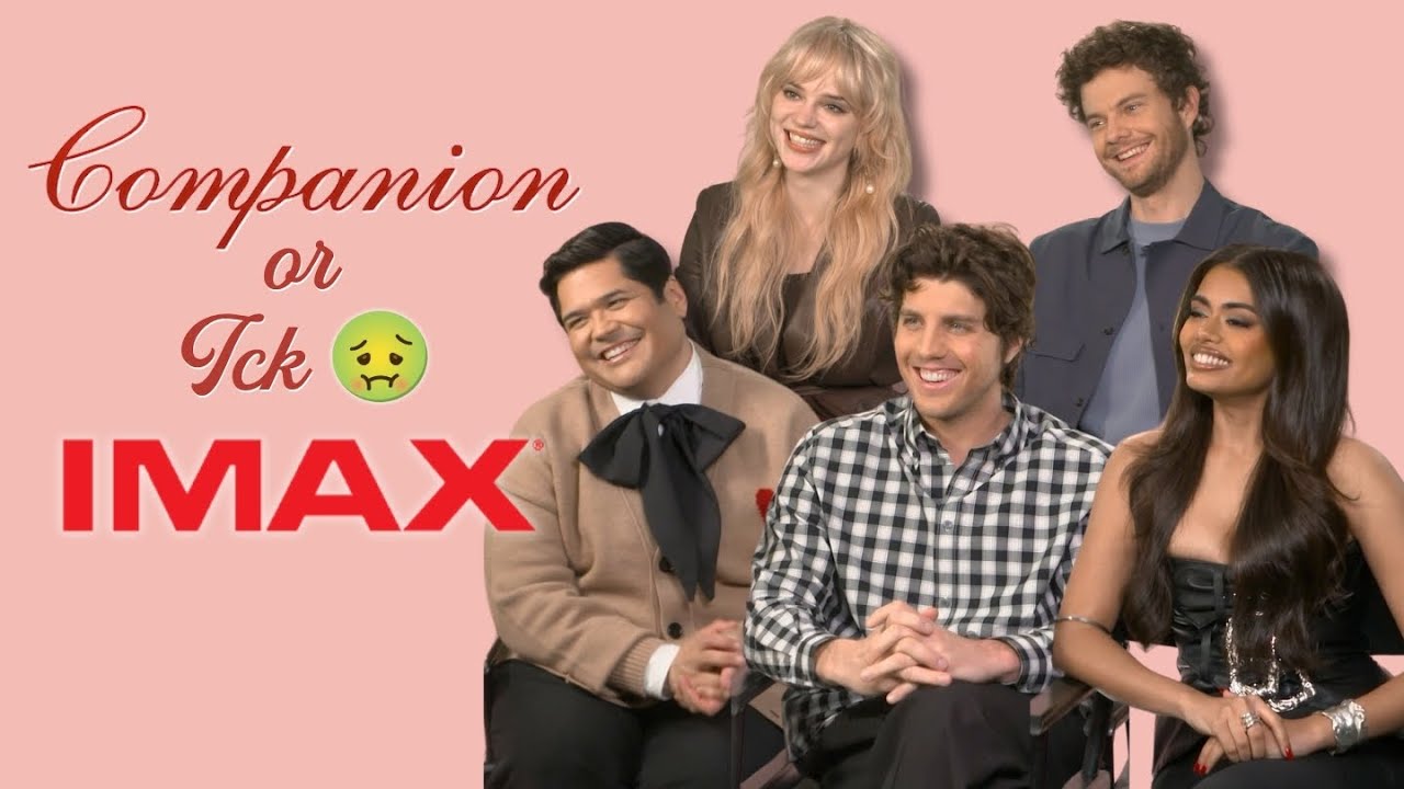 Companion | Companion or Ick? Cast Game | Experience It In IMAX®