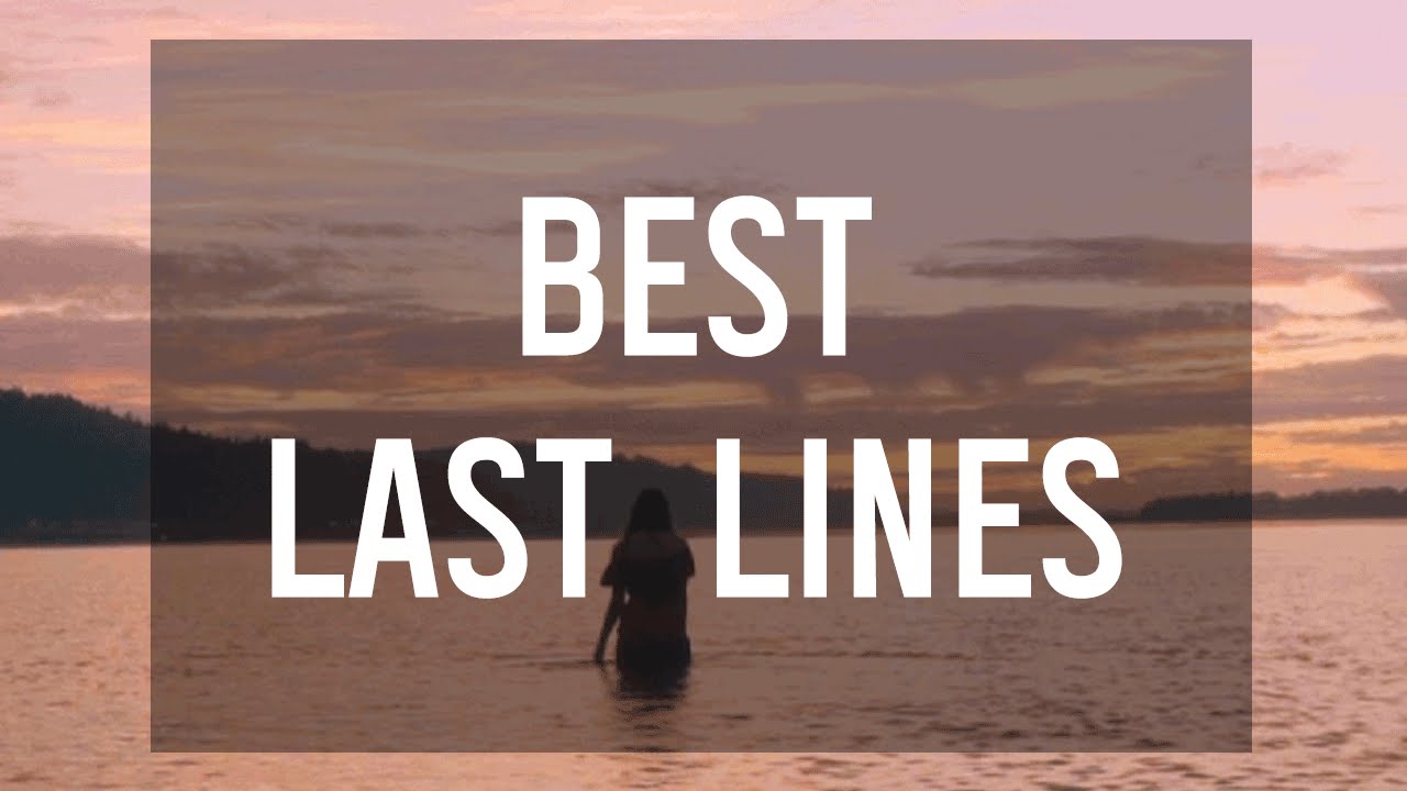 13 Best Last Lines