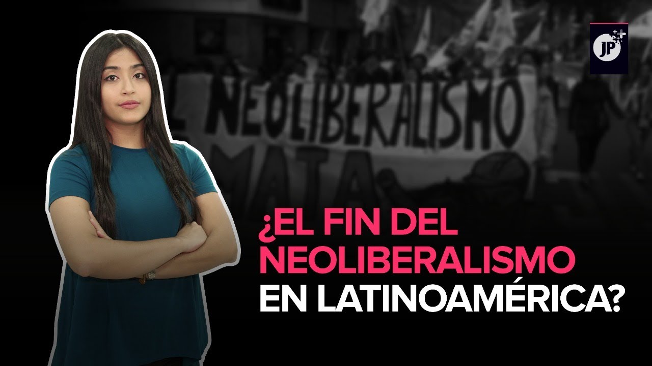 ¿El fin del neoliberalismo en latinoamérica?