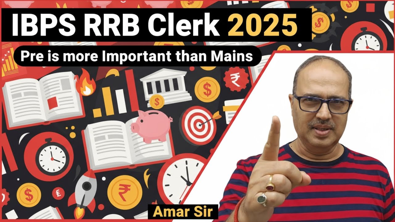 IBPS RRB Clerk 2025 | Prelims is More Important than Mains | Amar Sir's Ultimate Strategy