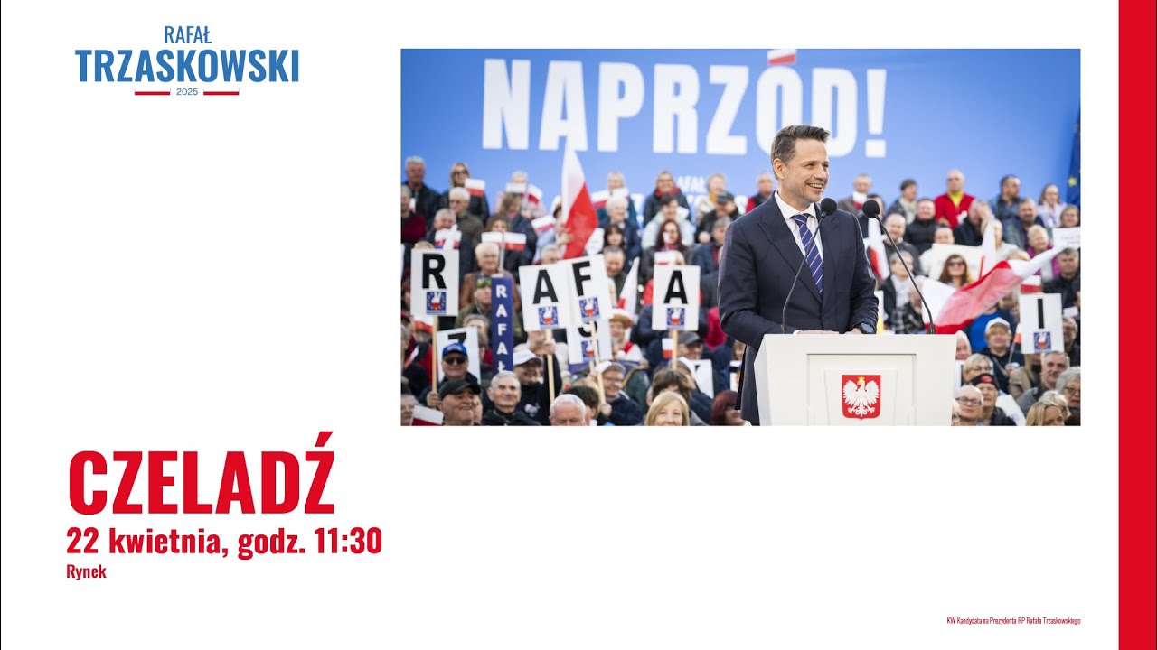Rafał Trzaskowski: Spotkanie z wyborcami, Czeladź 22.04.2025 | Cała Polska naprzód!