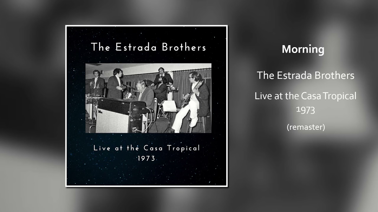 The Estrada Brothers - Morning (live)