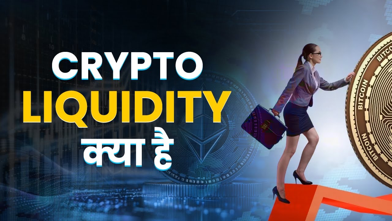 Crypto Liquidity क्या है? Complete Concept Explained | Complete beginner friendly Guide on Liquidity