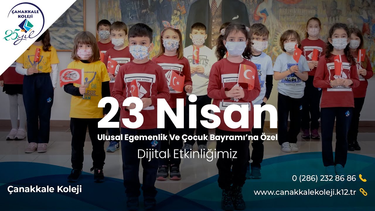 23 Nisan Ulusal Egemenlik ve Çocuk Bayramı Kutlu Olsun 🇹🇷 #çanakkalekoleji
