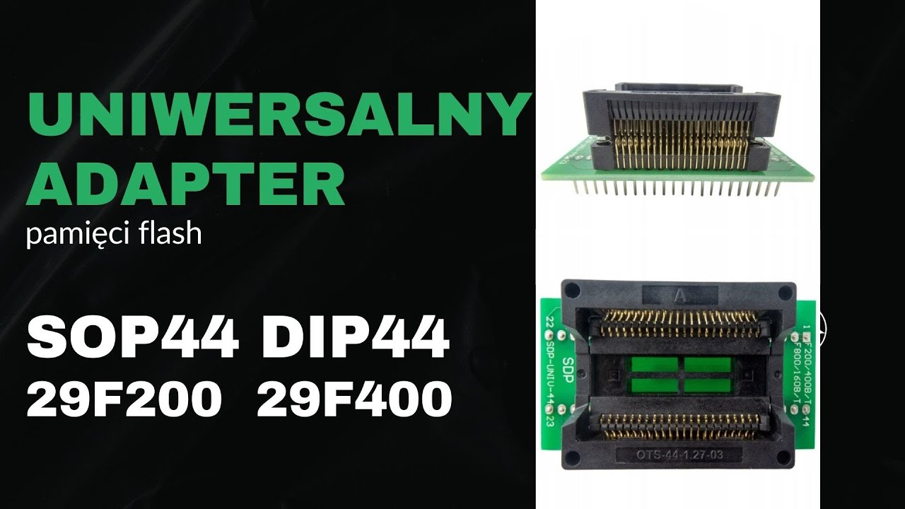 Uniwersalny adapter pamięci flash - SOP44 DIP44 29F200 29F400 - zastosowanie