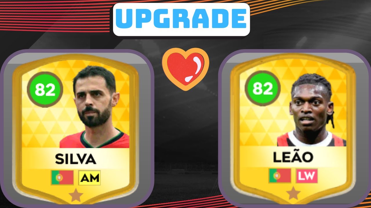 DLS 25 | UPGRADE , Bernardo Silva 82 & Rafael Leão 82 , Dream League Soccer 2025