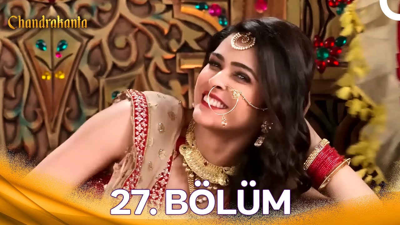 Chandrakanta 27. Bölüm (Türkçe Dublaj)