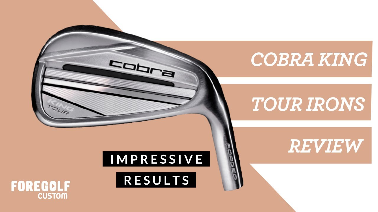 Cobra King Tour Irons Review : very unexpected review