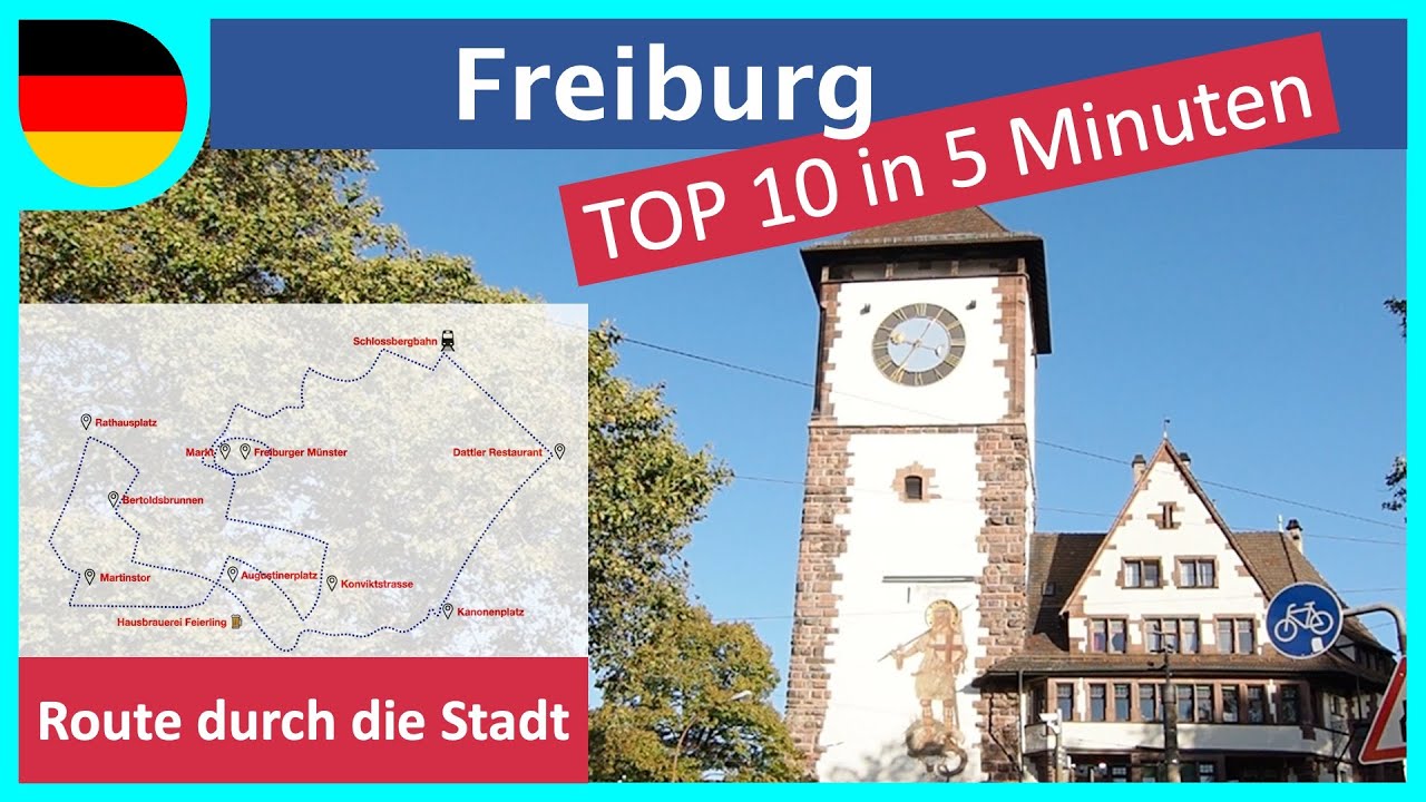 Freiburg - unsere TOP 10 mit Routenplan