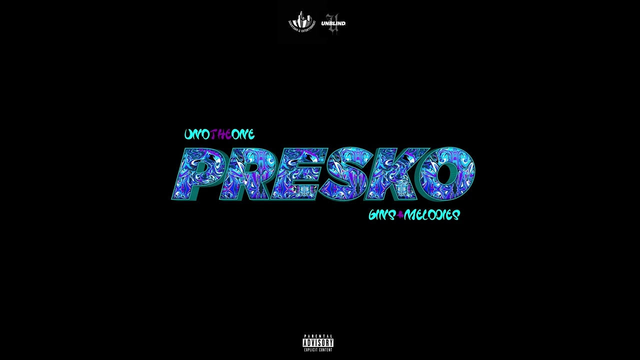 Unotheone - Presko (feat. gins&melodies)