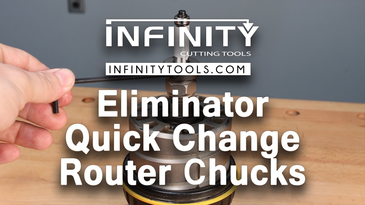 Eliminator Chuck for Quick Router Bit Changes